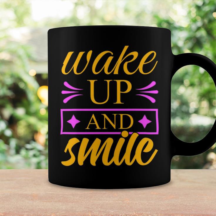 Wake Up And Smile 771 Trending Shirt Coffee Mug Gifts ideas