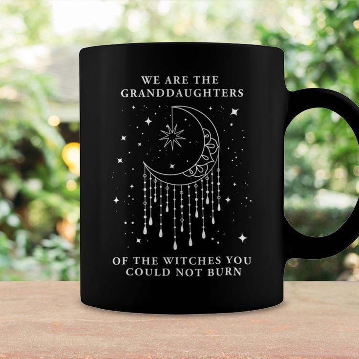 We Are The Granddaughters Of The Witches You Could Not Burn 210 Shirt Coffee Mug Gifts ideas