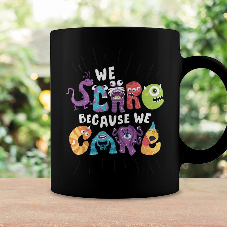 We Scare Because We Care 274 Trending Shirt Coffee Mug Gifts ideas