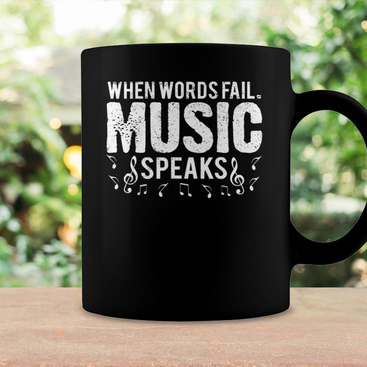 When Words Fail Music Speaks Musician Gifts Coffee Mug Gifts ideas