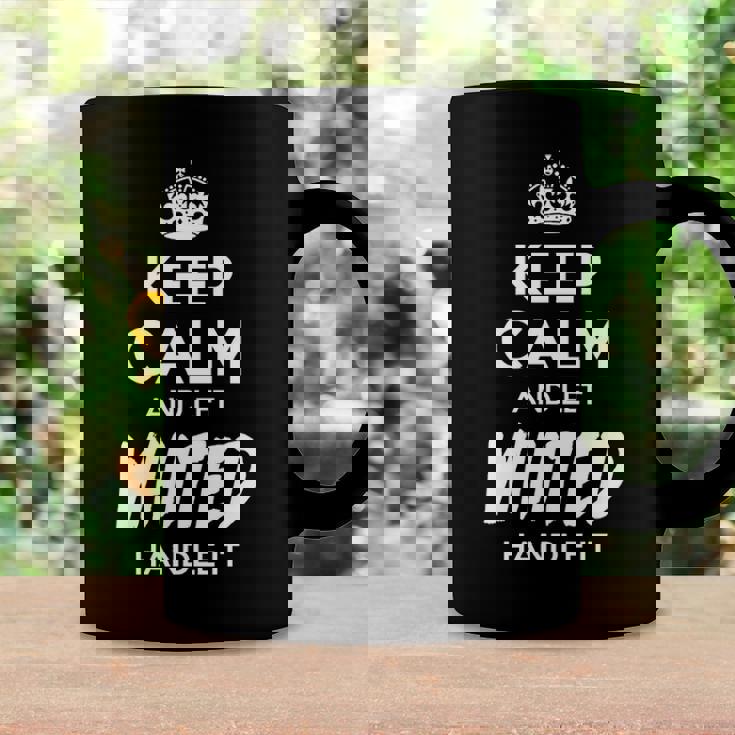 Whited Name Gift Keep Calm And Let Whited Handle It Coffee Mug Gifts ideas