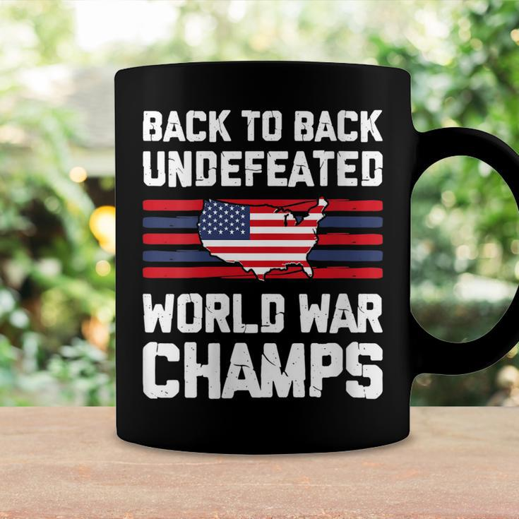 Womens Back To Back Undefeated World War Champs 4Th Of July Coffee Mug Gifts ideas