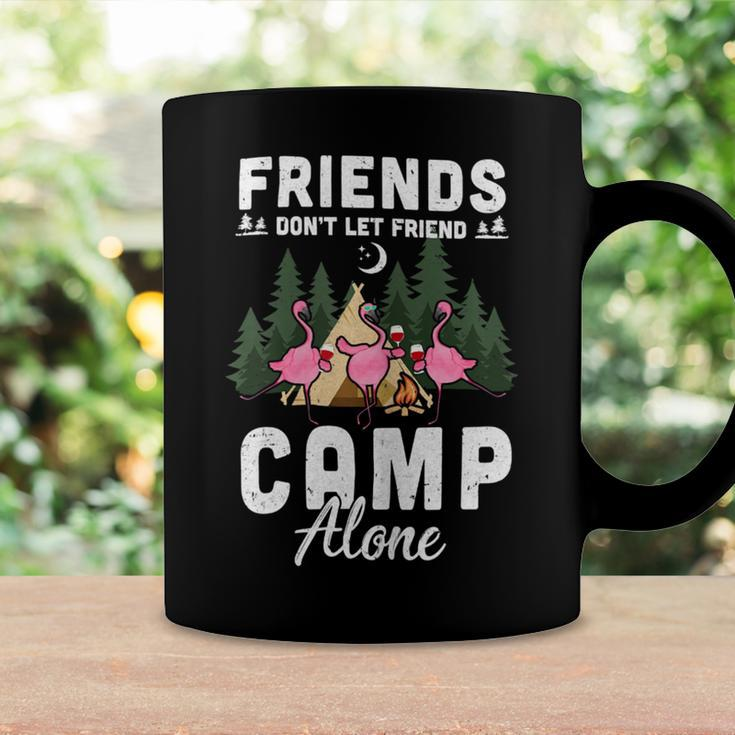 Womens Friends Dont Let Friends Camp Alone Wine Camping FlamingoShirt Coffee Mug Gifts ideas