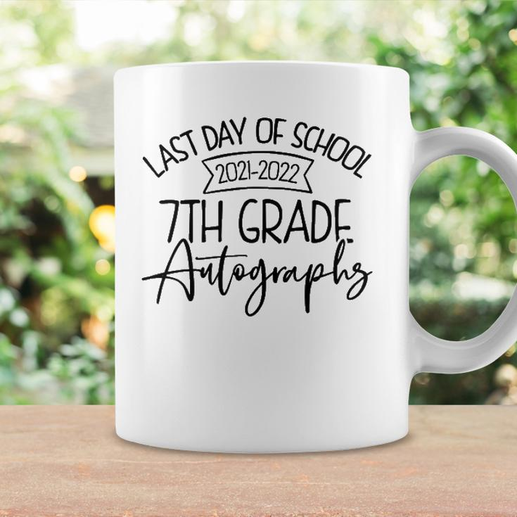 2022 Last Day Autograph - School 7Th Grade Student 2021-2022 Graduation Coffee Mug Gifts ideas