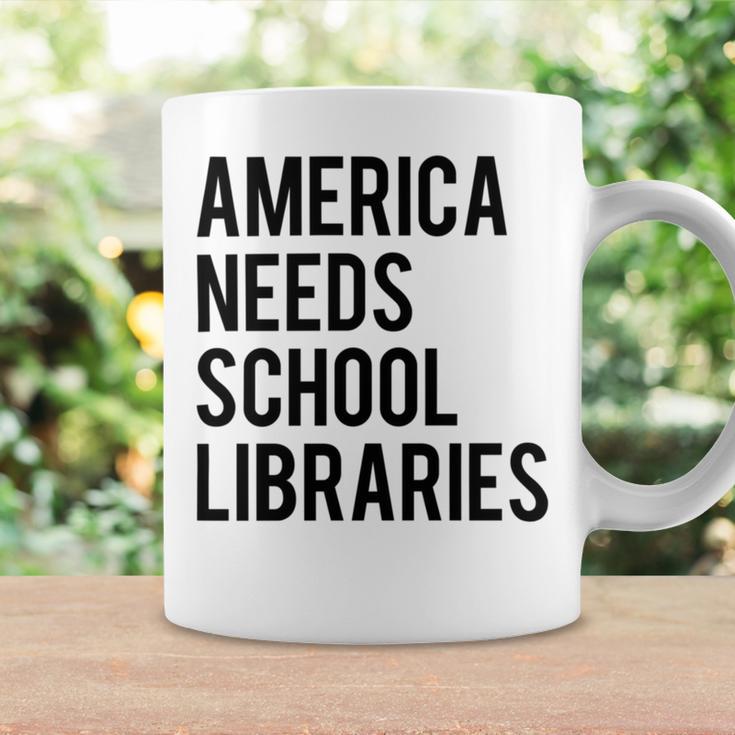 America Needs School Libraries Coffee Mug Gifts ideas