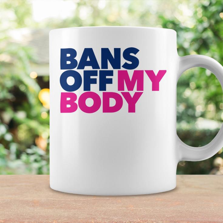 Bans Off My Body Pro Choice Coffee Mug Gifts ideas