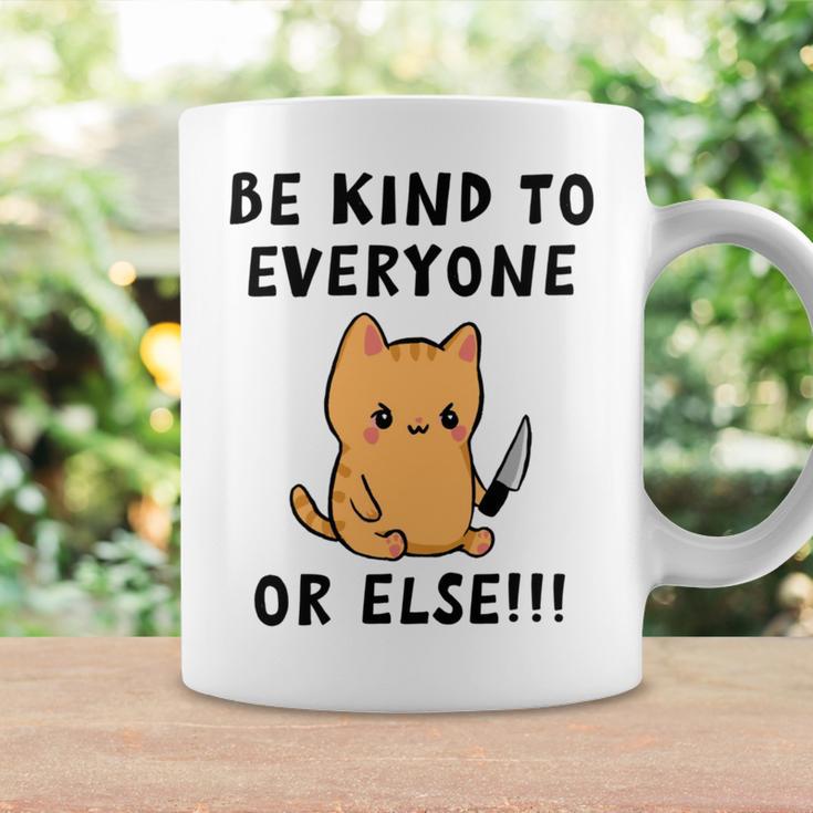 Be Kind To Everyone Or Else Funny Cute Cat With Knife Coffee Mug Gifts ideas