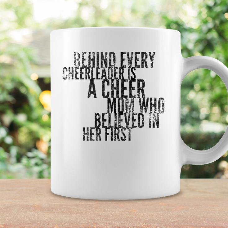 Behind Every Cheerleader - Mom That Believed - Proud Cheer Coffee Mug Gifts ideas