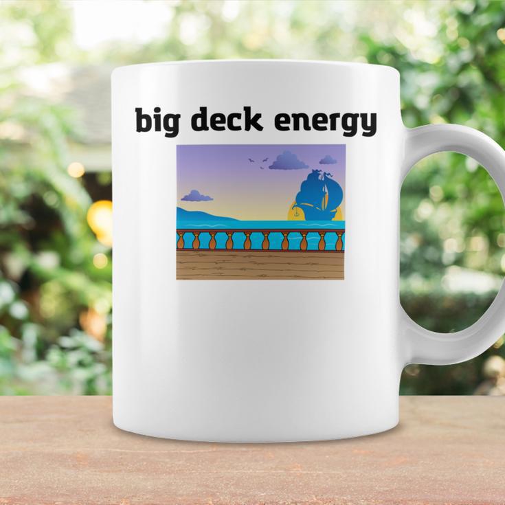 Big Deck Energy Coffee Mug Gifts ideas