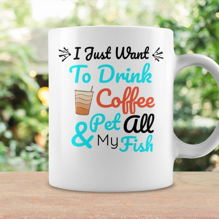 Coffee Shirt I Just Want To Drink Coffee And Pet All My Fish Animal Lover Shirt Fish Mom Shirt Fish Owner Tshirt Coffee Lover Shirt Fish Mama Coffee Mug Gifts ideas