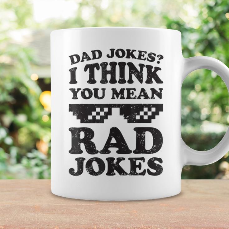 Dad Jokes I Think You Mean Rad Jokes Coffee Mug Gifts ideas