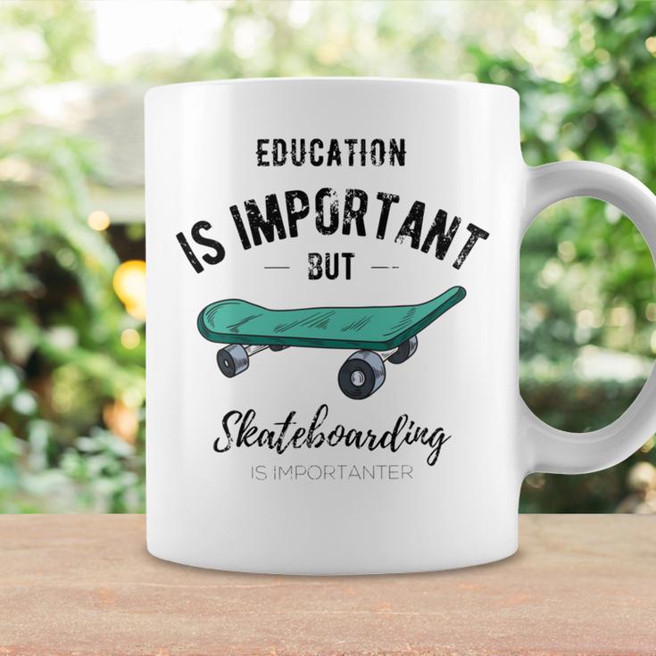 Education Is Important But Skateboarding Is Importanter Black Text Coffee Mug Gifts ideas