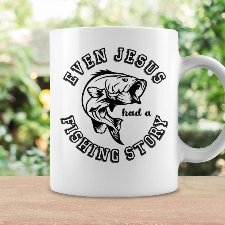 Fishing Lovers Even Jesus Had A Fishing Story Coffee Mug Gifts ideas