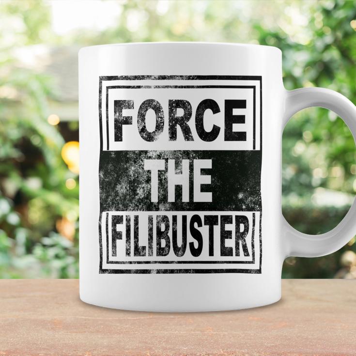 Force The Filibuster Senator Chuck Schumer Do Your Job Coffee Mug Gifts ideas