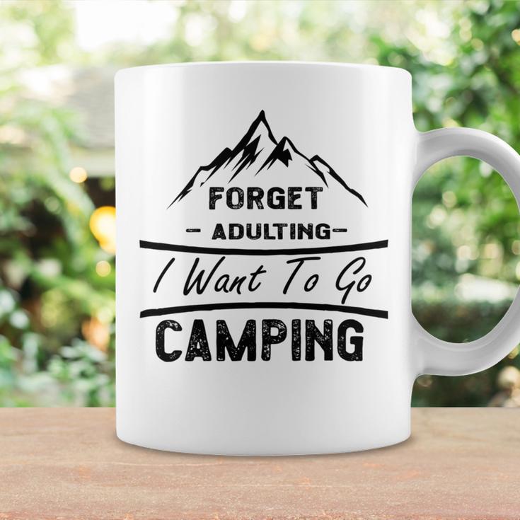 Forget Adulting I Want To Go Camping V2 Coffee Mug Gifts ideas