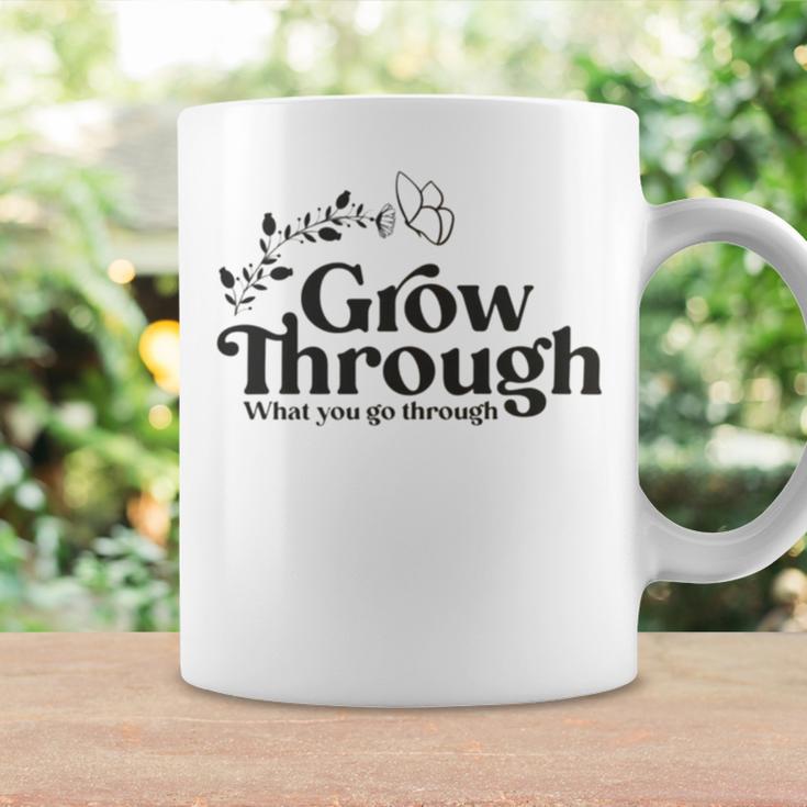 Grow Through What You Go Through Coffee Mug Gifts ideas