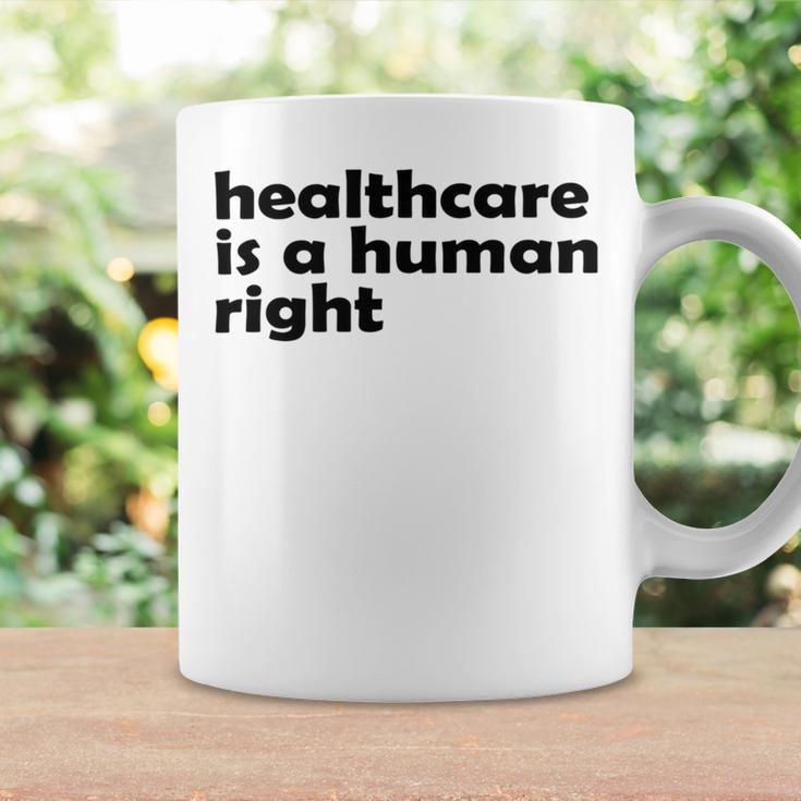 Healthcare Is A Human Right Coffee Mug Gifts ideas