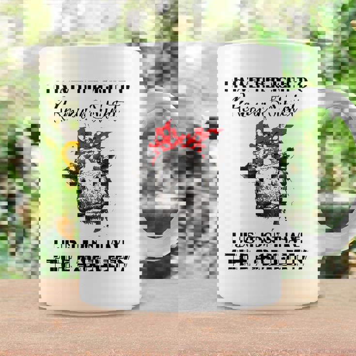 I Have The Right To Remain Silent I Dont Have Ability Funny Coffee Mug Gifts ideas I Have The Right To Remain Silent I Dont Have Ability Funny Coffee Mug Gifts ideas