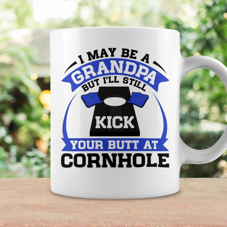 I May Be A Grandpa But Ill Still Kick Your Butt A Cornhole Coffee Mug Gifts ideas