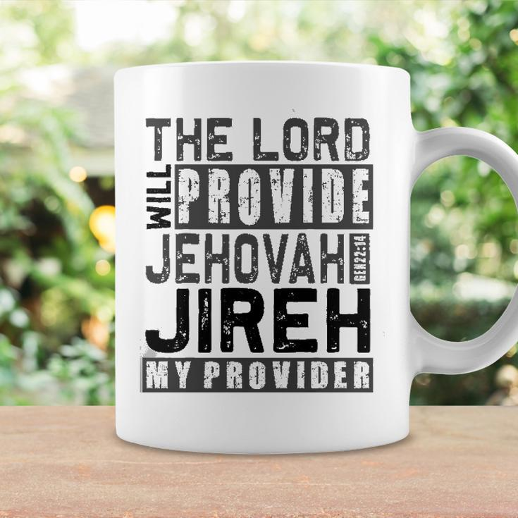 Jehovah Jireh My Provider - Jehovah Jireh Provides Christian Coffee Mug Gifts ideas