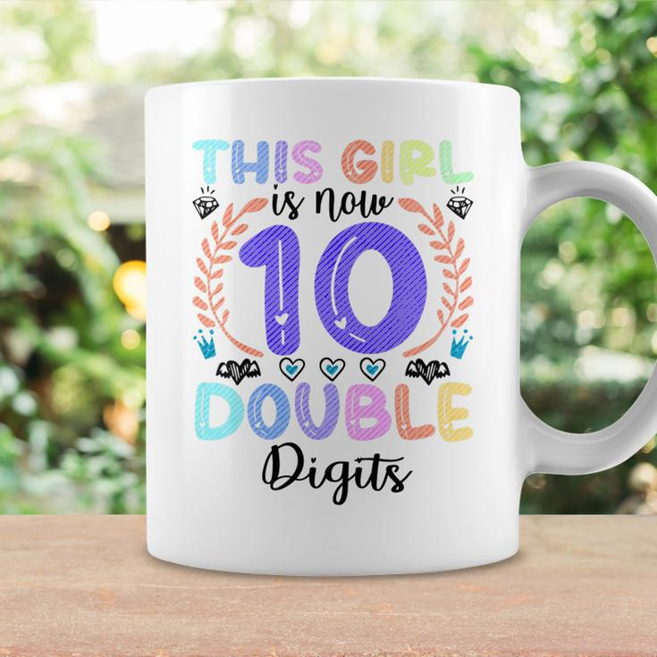 Kids This Girl Is Now 10 Double Digits 10Th Birthday 10 Year Old Coffee Mug Gifts ideas