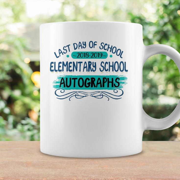 Last Day Of School Elementary School Autographs Coffee Mug Gifts ideas