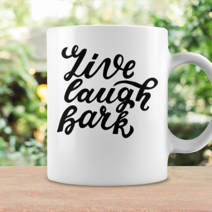 Live Laugh Bark 7 Trending Shirt Coffee Mug Gifts ideas