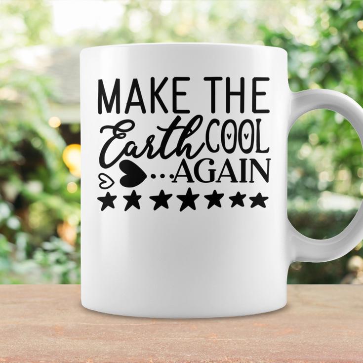 Make The Earth Cool Again Coffee Mug Gifts ideas