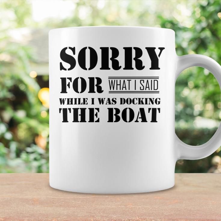 Official Im Sorry For What I Said While I Was Docking The Boat V2 Coffee Mug Gifts ideas