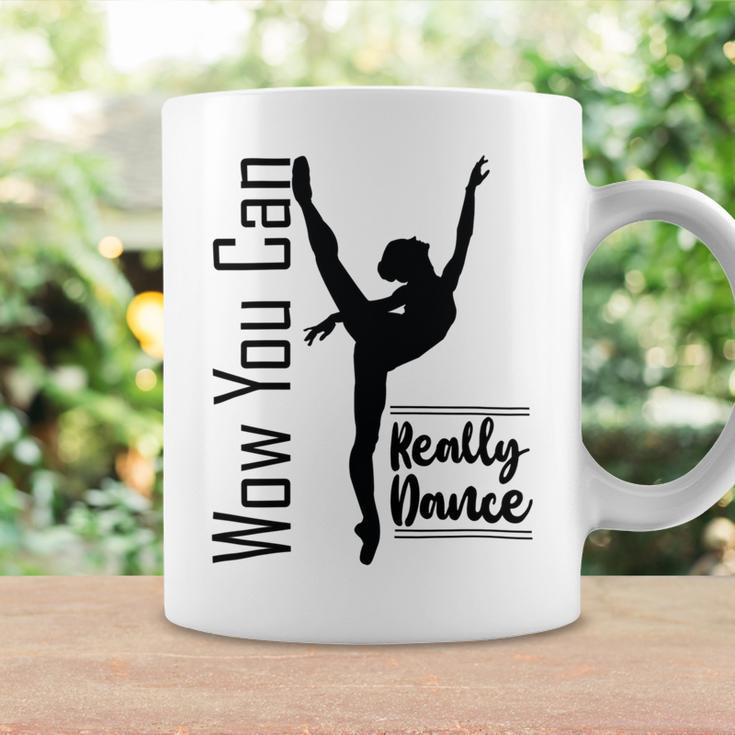 Official Wow You Can Really Dance - Dance Lover Idea Coffee Mug Gifts ideas