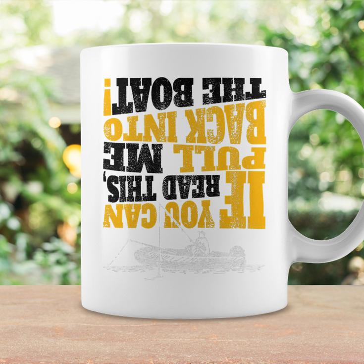 Pull Me Back Into The Boat Funny 453 Shirt Coffee Mug Gifts ideas