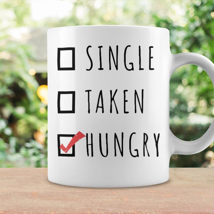 Single Taken Hungry 566 Trending Shirt Coffee Mug Gifts ideas