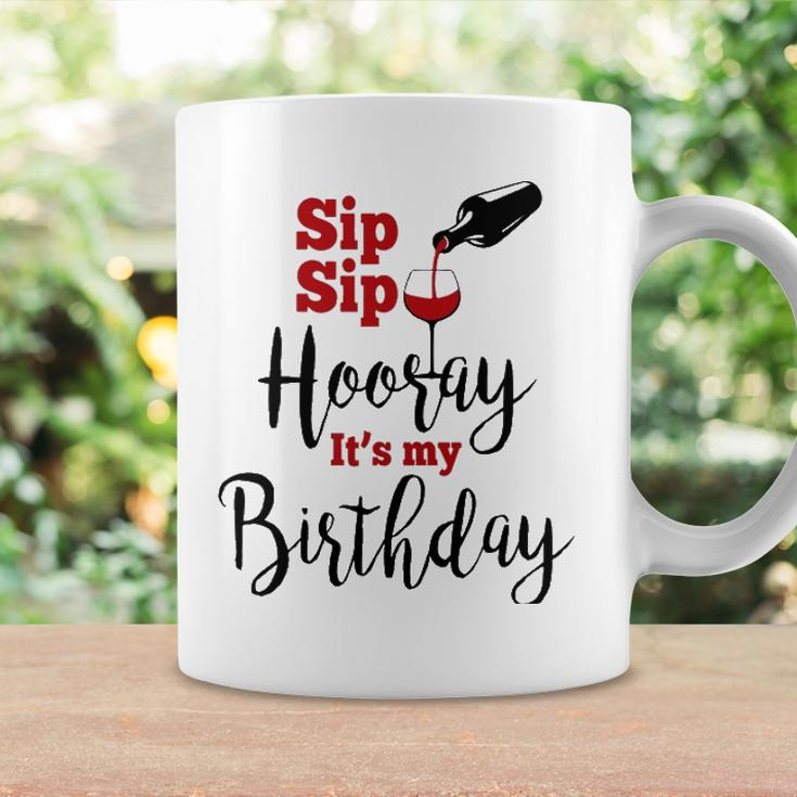 Sip Sip Hooray Its My Birthday Funny Bday Party Gift Coffee Mug Gifts ideas