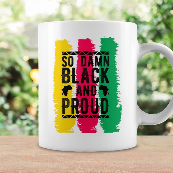 So Damn Black And Proud Black History Month Coffee Mug Gifts ideas