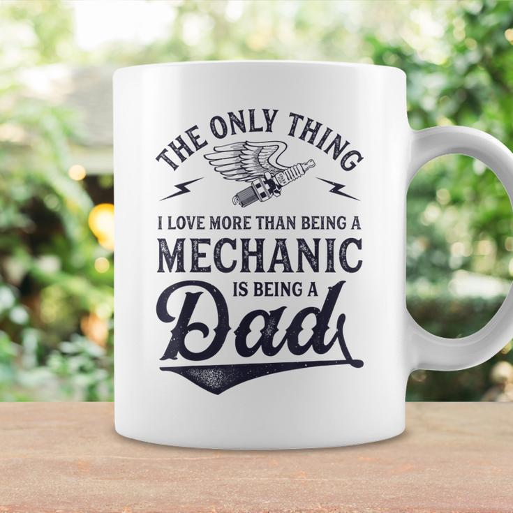 The Only Thing I Love More Than Being A Mechanic Funny Dad Coffee Mug Gifts ideas
