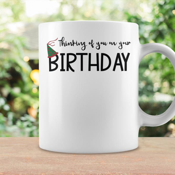 Thinking Of You On Your Birthday Coffee Mug Gifts ideas