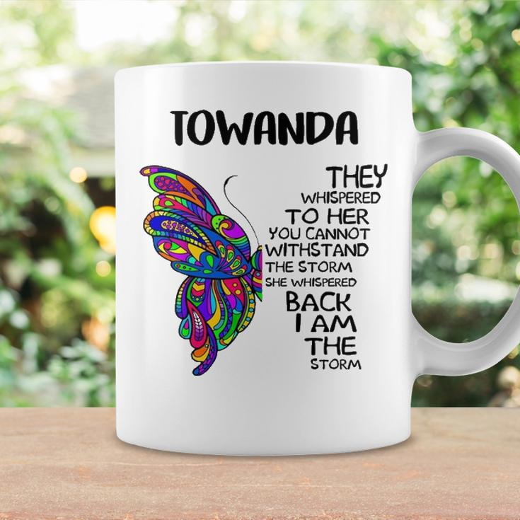 Towanda Name Gift Towanda I Am The Storm Coffee Mug Gifts ideas