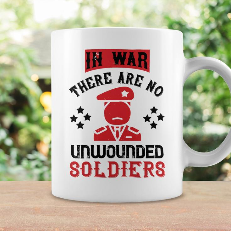 Veterans Day Gifts In War There Are No Unwounded Soldiers Coffee Mug Gifts ideas