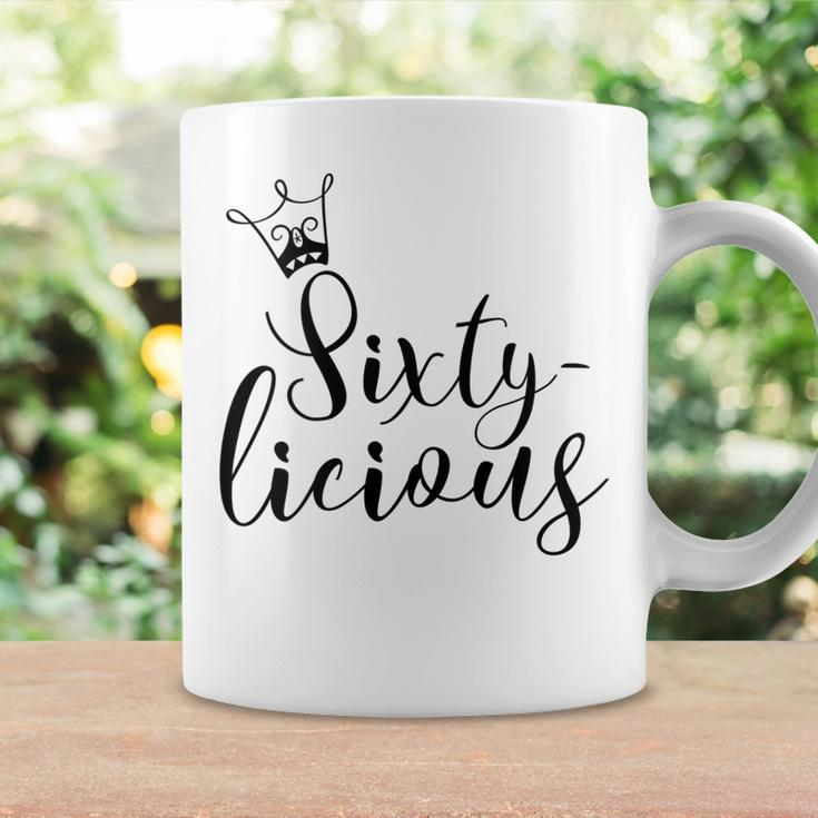 Womens Sixtylicious Crown Queen 60Th Birthday Women Sixty-Licious Coffee Mug Gifts ideas