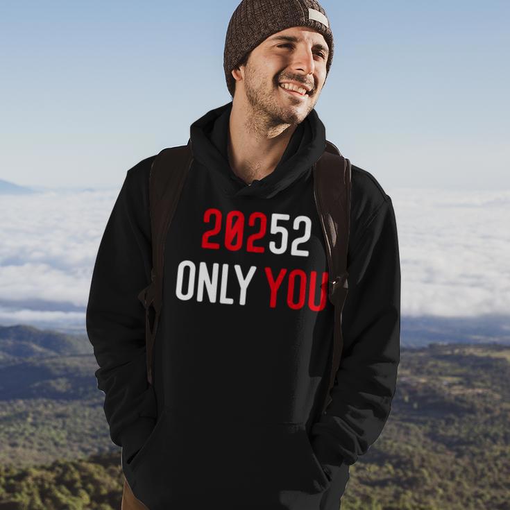 20252 Only You Funny Hoodie Lifestyle