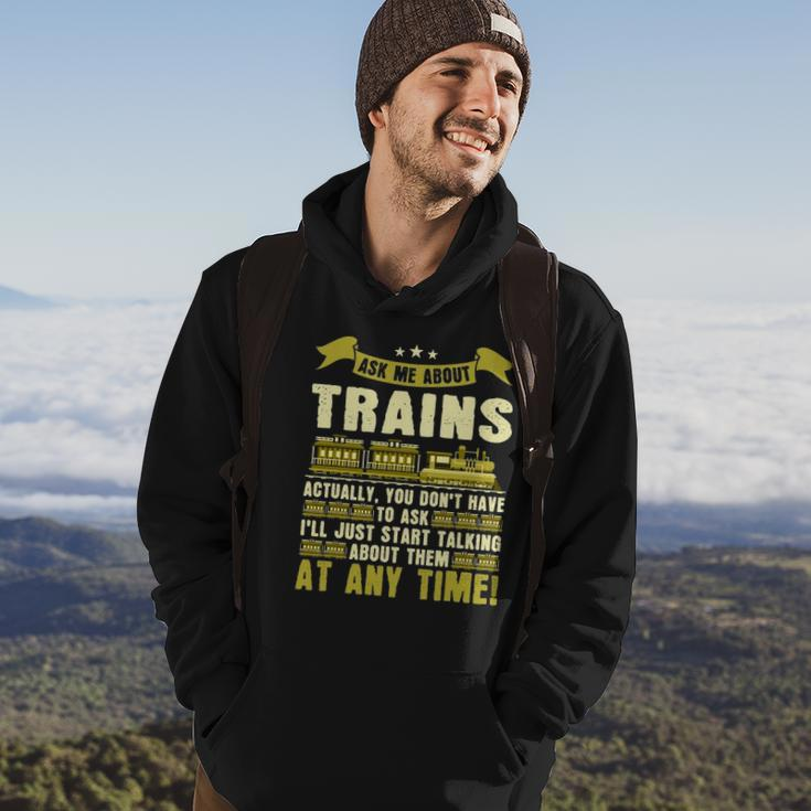 Ask Me About Trains Funny Train And Railroad Hoodie Lifestyle