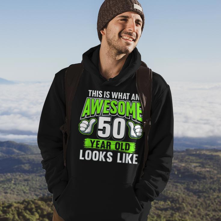 Awesome 50 Year Old Funny 50Th Birthday Bday Party Hoodie Lifestyle