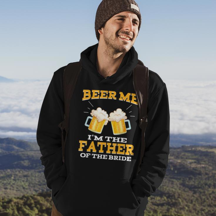 Beer Me Im The Father Of The Bride Fathers Day Gift Hoodie Lifestyle