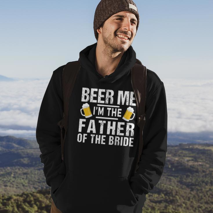 Beer Me Im The Father Of The Bride Gift Gift Funny Hoodie Lifestyle