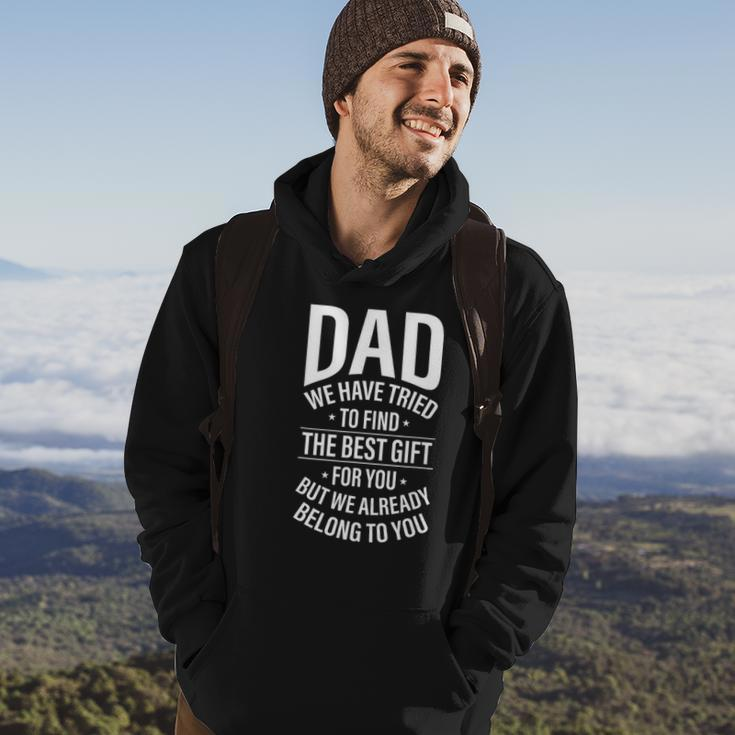 Dad We Have Tried To Find Best Gift For You Funny Fathers Hoodie Lifestyle