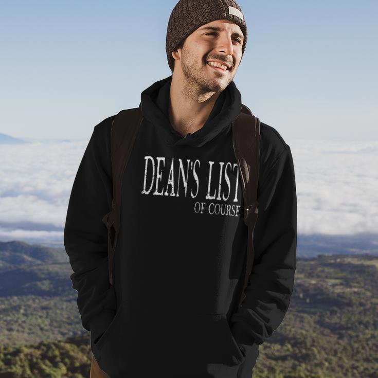 Deans List Of Course Funny College Student Recognition Hoodie Lifestyle