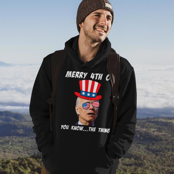 Funny Biden Merry 4Th Of You Know The Thing Anti Joe Biden Hoodie Lifestyle
