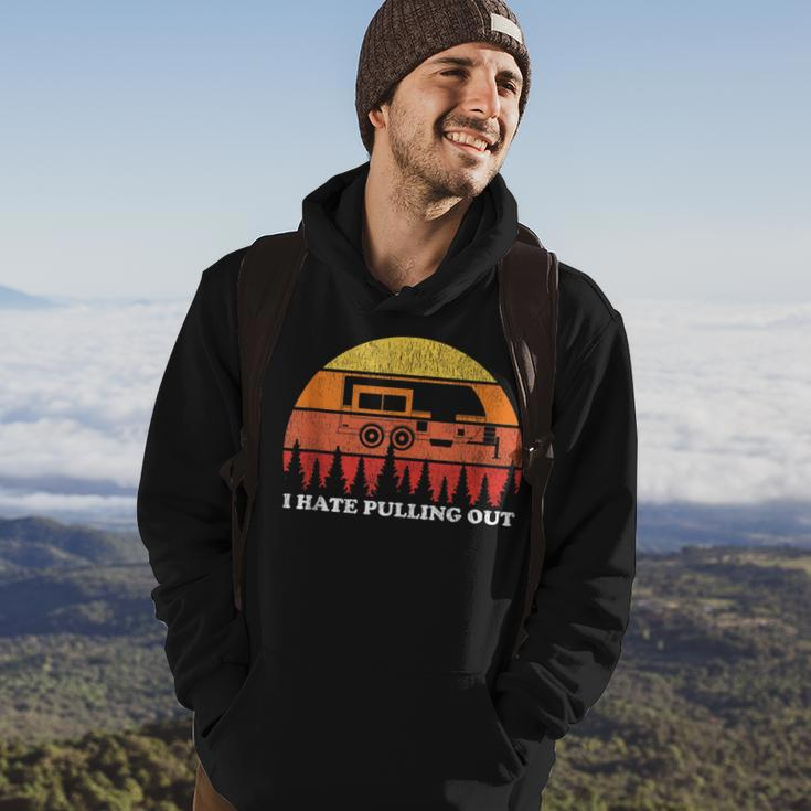 I Hate Pulling Out Funny Camping Retro Travel Hoodie Lifestyle
