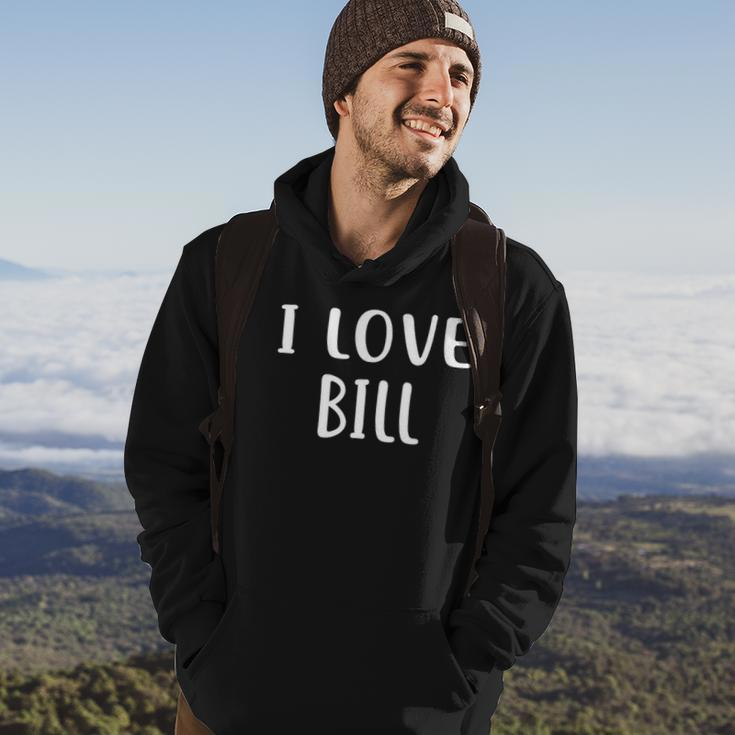 I Love Bill Lover Bill Name Personalized Custom Hoodie Lifestyle