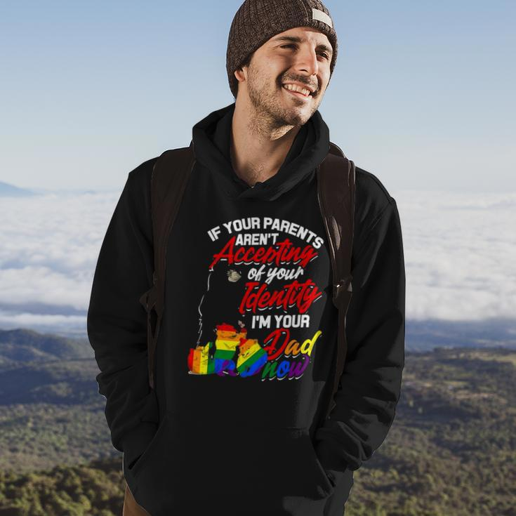 If Your Parents Arent Accepting Im Your Dad Now Lgbtq Hugs Hoodie Lifestyle